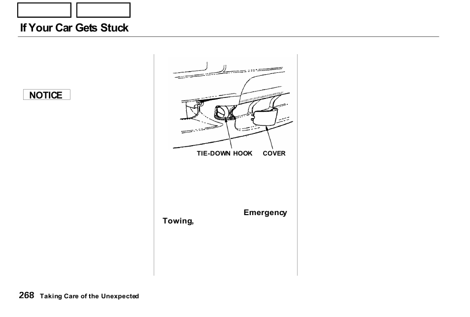 If your car gets stuck, Notice | Acura 2001 NSX - Owner's Manual User Manual | Page 271 / 305