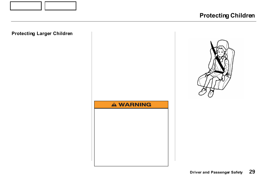 Protecting children | Acura 2001 NSX - Owner's Manual User Manual | Page 32 / 305