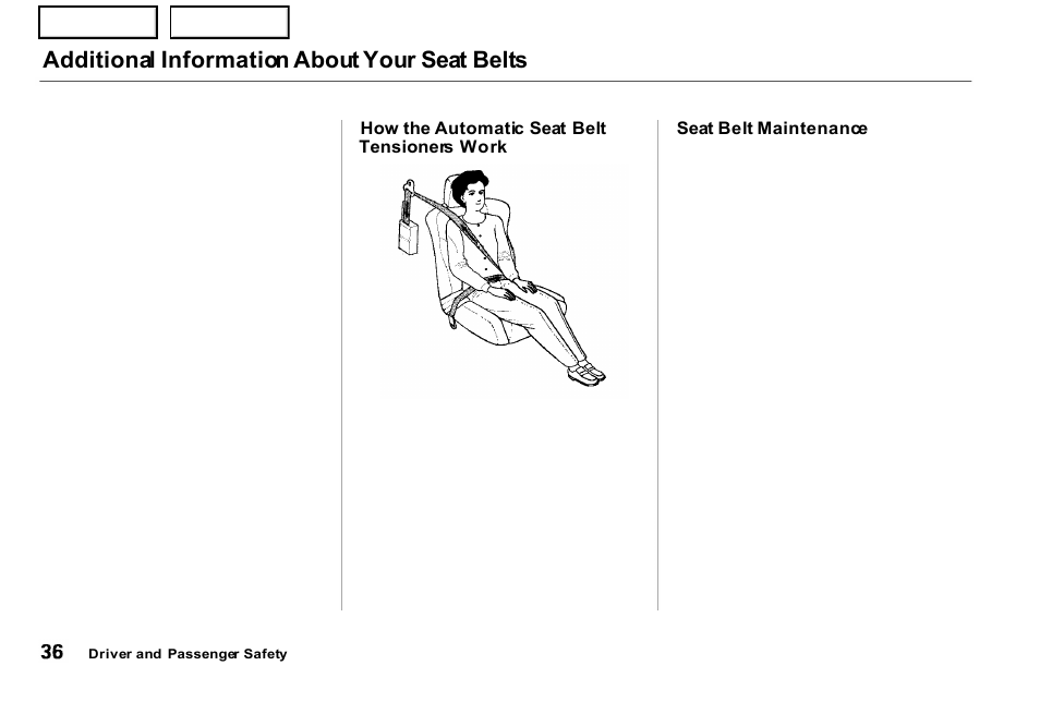 Additional information about your seat belts | Acura 2001 NSX - Owner's Manual User Manual | Page 39 / 305