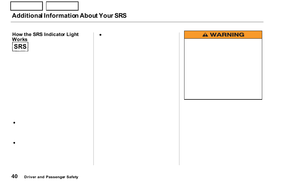 Additional information about your srs | Acura 2001 NSX - Owner's Manual User Manual | Page 43 / 305