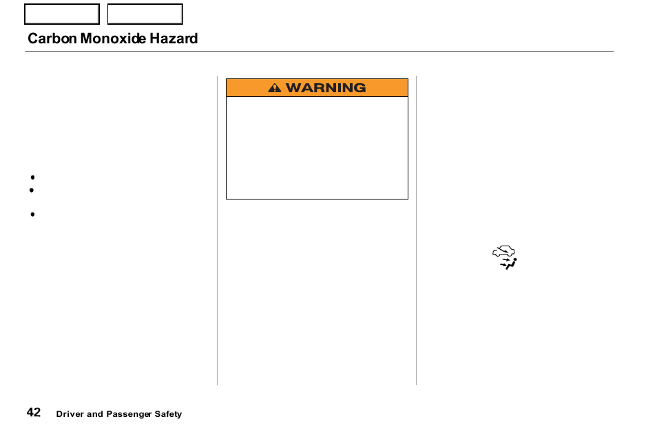 Carbon monoxide hazard | Acura 2001 NSX - Owner's Manual User Manual | Page 45 / 305
