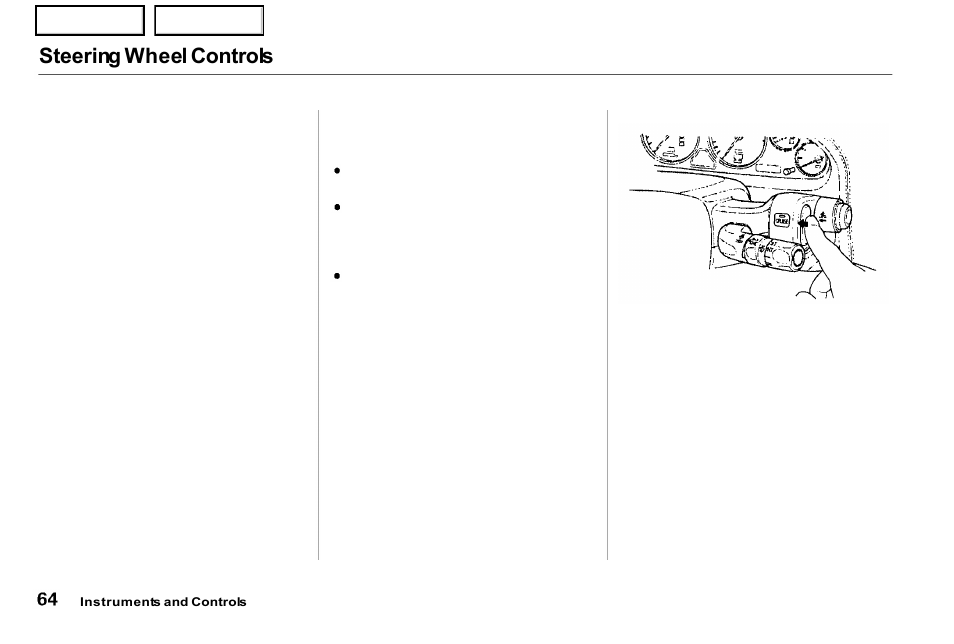 Steering wheel controls | Acura 2001 NSX - Owner's Manual User Manual | Page 67 / 305