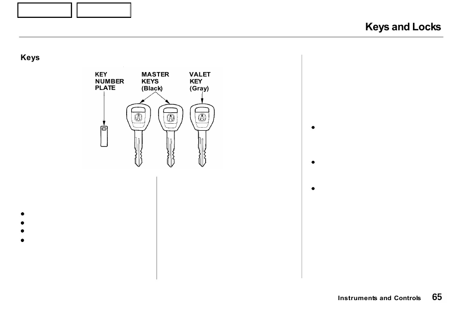 Keys and locks | Acura 2001 NSX - Owner's Manual User Manual | Page 68 / 305