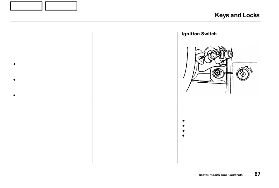 Keys and locks | Acura 2001 NSX - Owner's Manual User Manual | Page 70 / 305