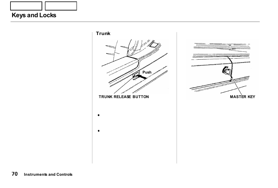 Trunk, Keys and locks | Acura 2001 NSX - Owner's Manual User Manual | Page 73 / 305