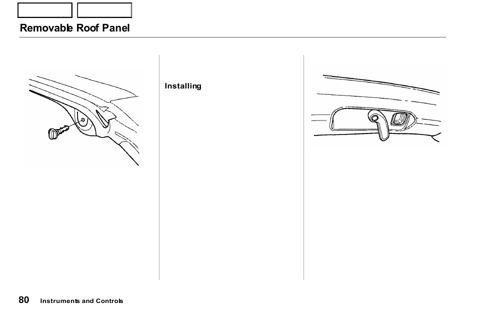 Removable roof panel | Acura 2001 NSX - Owner's Manual User Manual | Page 83 / 305