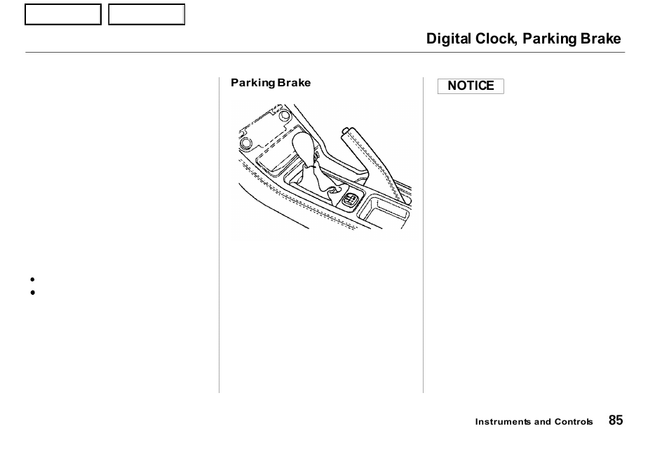 Digital clock, parking brake | Acura 2001 NSX - Owner's Manual User Manual | Page 88 / 305