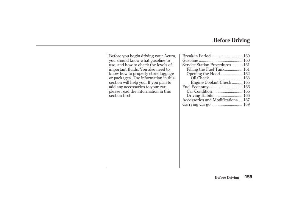 Before driving | Acura 2001 CL - Owner's Manual User Manual | Page 162 / 330