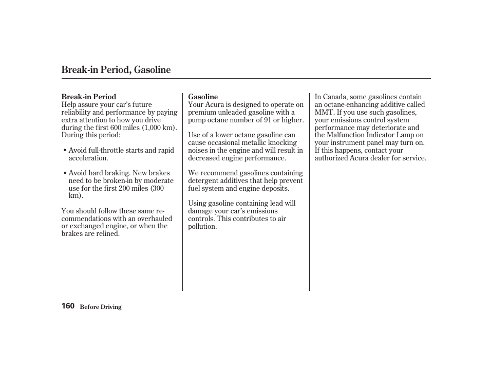 Break-in period, gasoline | Acura 2001 CL - Owner's Manual User Manual | Page 163 / 330