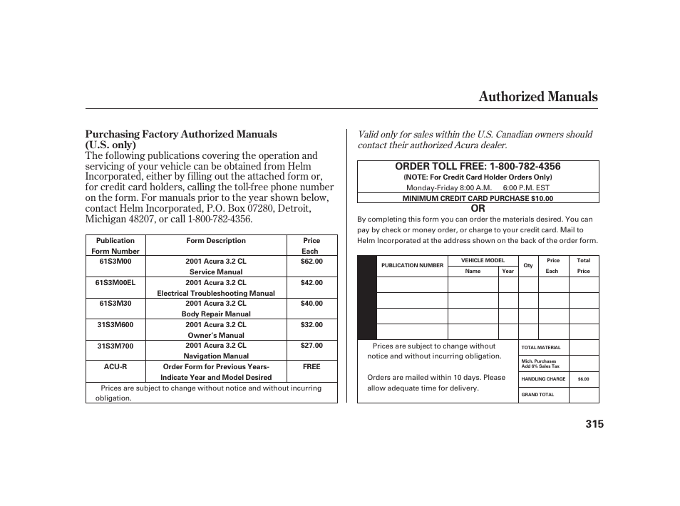 Authorized manuals, Purchasing factory authorized manuals (u.s. only) | Acura 2001 CL - Owner's Manual User Manual | Page 318 / 330