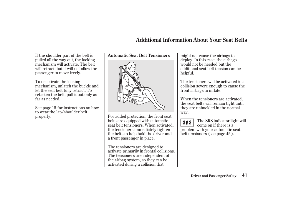 Additional information about your seat belts | Acura 2001 CL - Owner's Manual User Manual | Page 44 / 330
