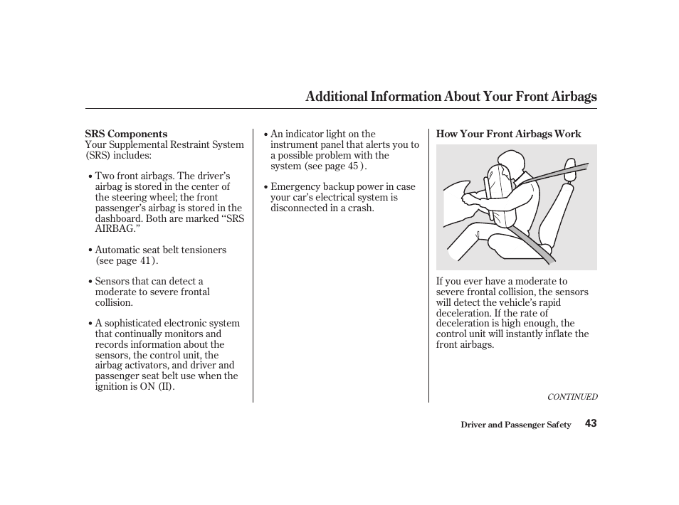 Additional information about your front airbags | Acura 2001 CL - Owner's Manual User Manual | Page 46 / 330