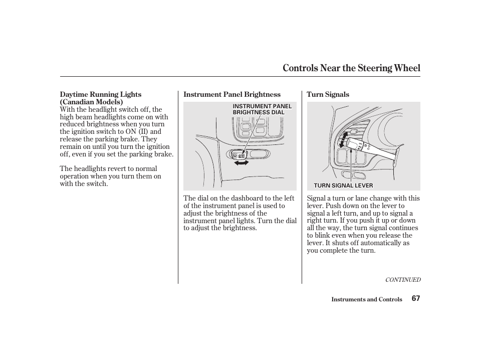 Controls near the steering wheel | Acura 2001 CL - Owner's Manual User Manual | Page 70 / 330