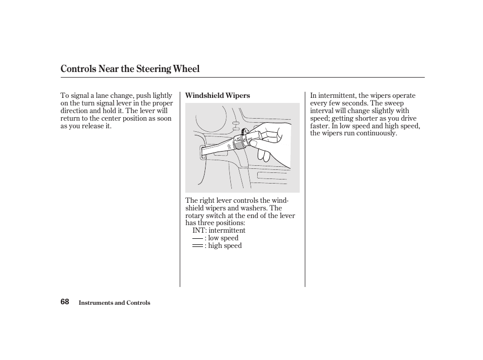 Controls near the steering wheel | Acura 2001 CL - Owner's Manual User Manual | Page 71 / 330