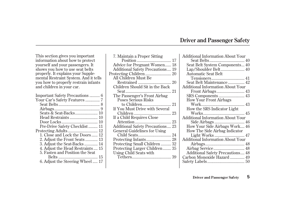 Driver and passenger safety | Acura 2001 CL - Owner's Manual User Manual | Page 8 / 330