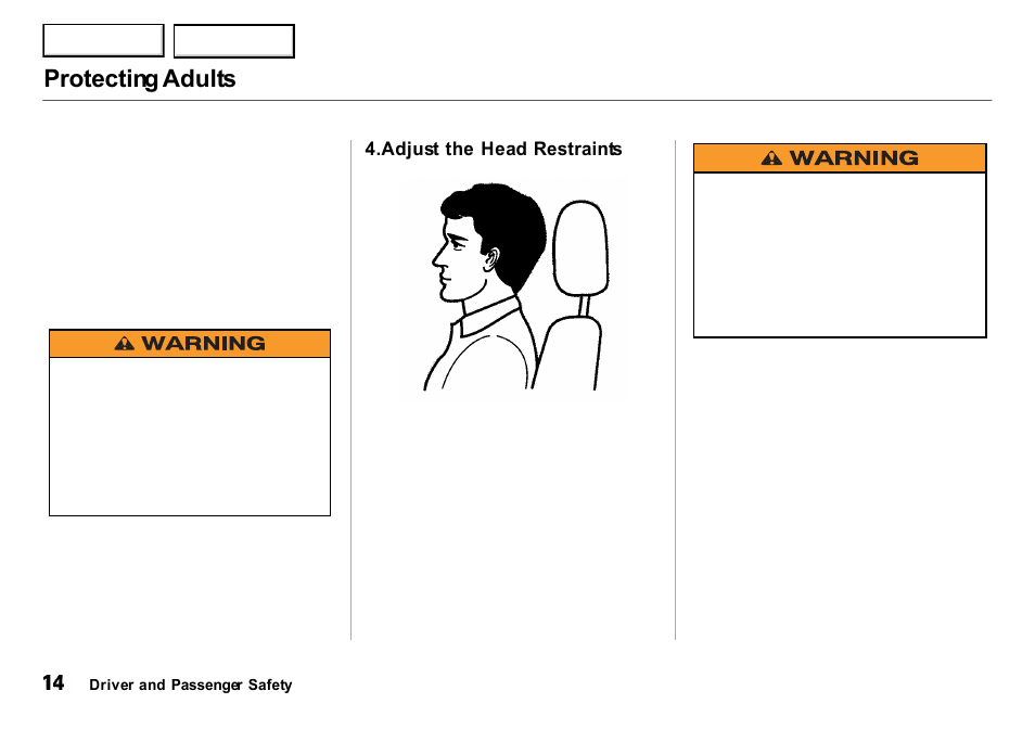 Protecting adults | Acura 2001 Integra Sedan - Owner's Manual User Manual | Page 17 / 276