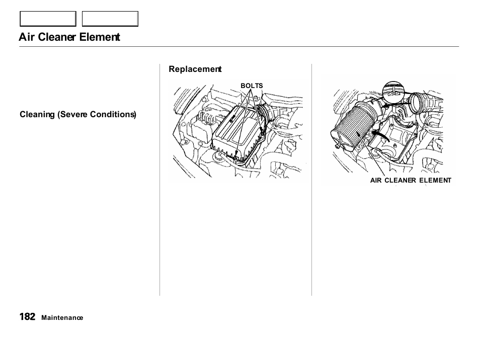 Air cleaner element | Acura 2001 Integra Sedan - Owner's Manual User Manual | Page 185 / 276