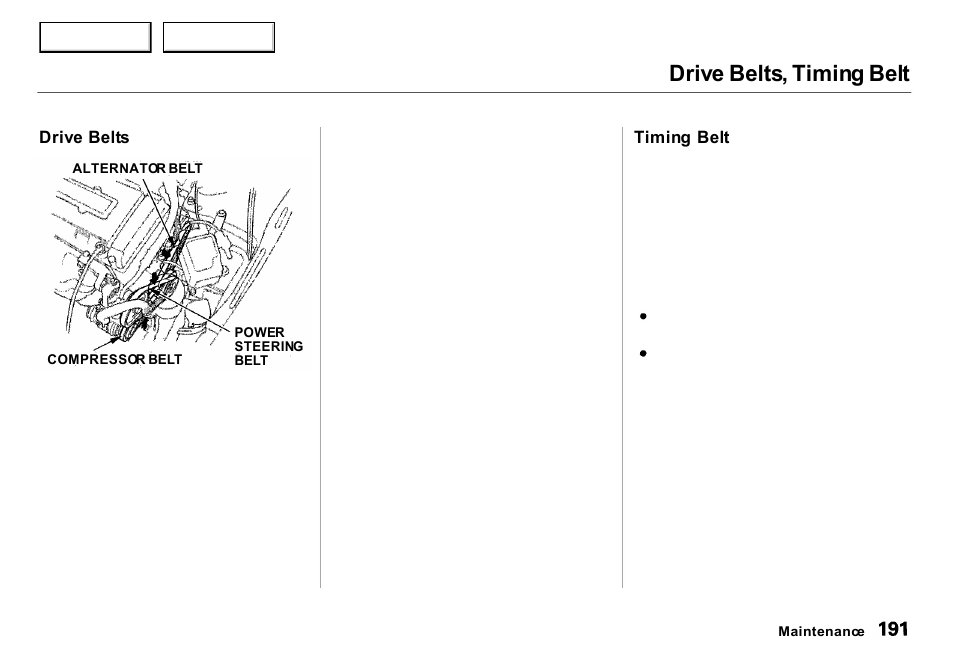 Drive belts, timing belt | Acura 2001 Integra Sedan - Owner's Manual User Manual | Page 194 / 276