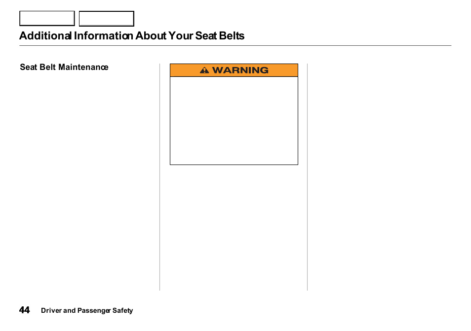 Additional information about your seat belts | Acura 2001 Integra Sedan - Owner's Manual User Manual | Page 47 / 276