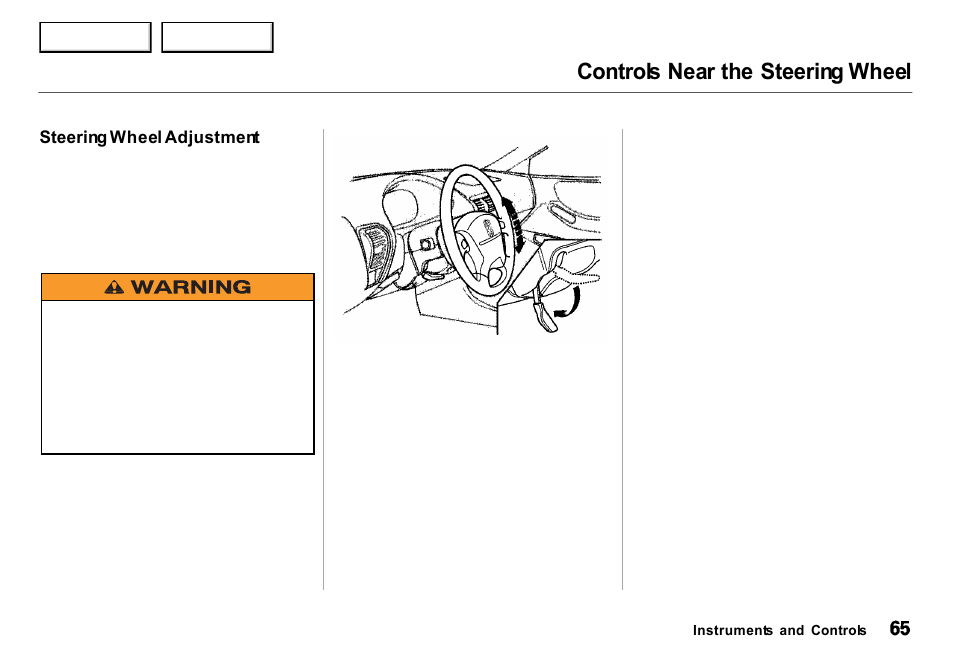 Controls near the steering wheel | Acura 2001 Integra Sedan - Owner's Manual User Manual | Page 68 / 276