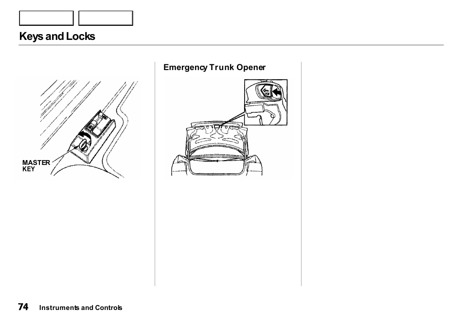 Keys and locks | Acura 2001 Integra Sedan - Owner's Manual User Manual | Page 77 / 276