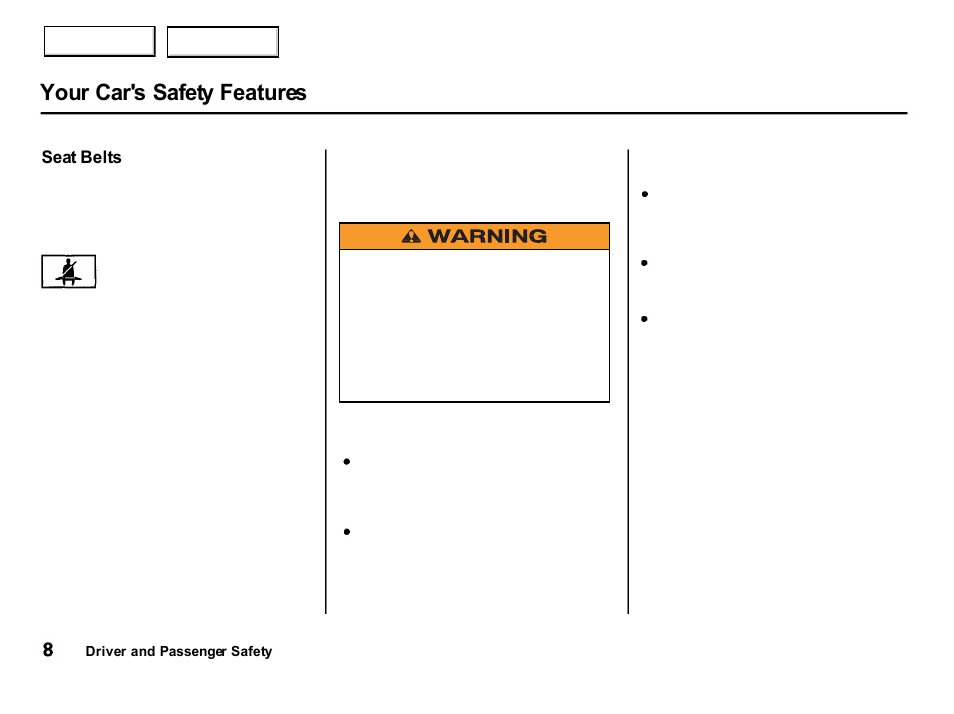 Your car's safety features | Acura 2001 Integra Hatchback - Owner's Manual User Manual | Page 11 / 285