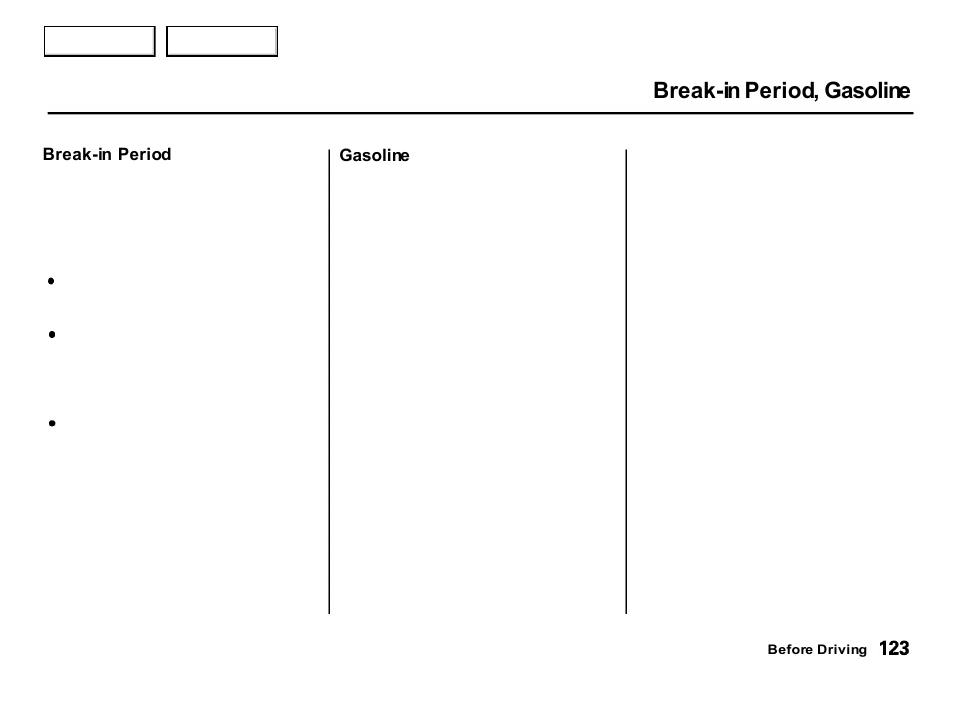 Break-in period, gasoline | Acura 2001 Integra Hatchback - Owner's Manual User Manual | Page 126 / 285