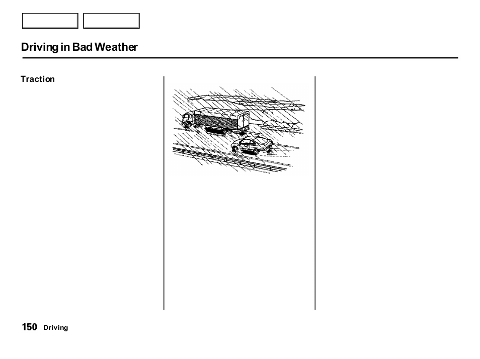 Driving in bad weather | Acura 2001 Integra Hatchback - Owner's Manual User Manual | Page 153 / 285