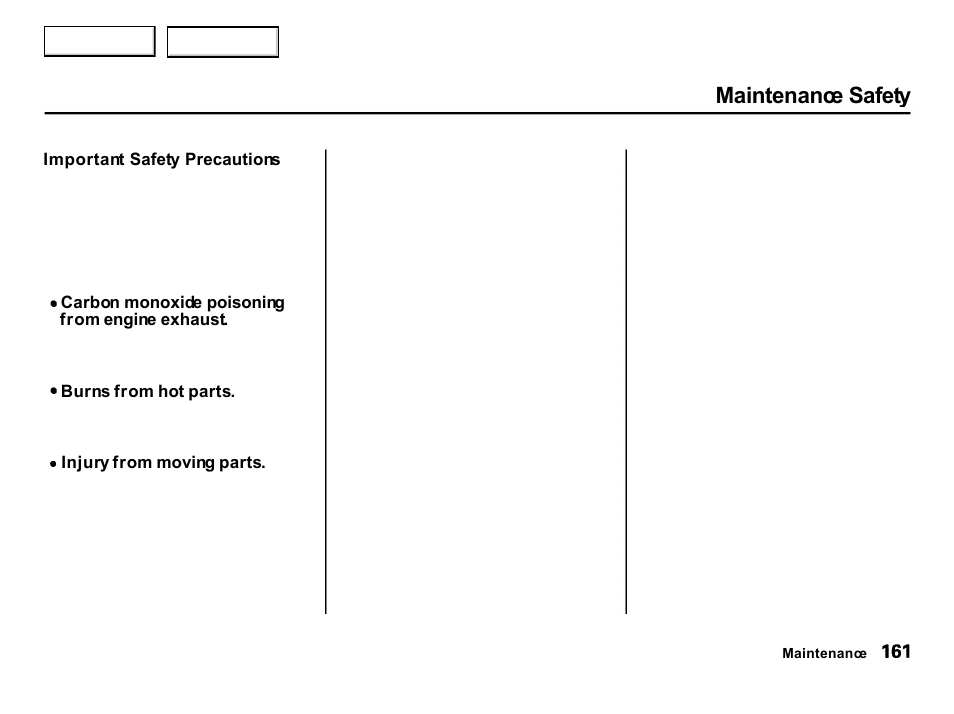 Maintenance safety | Acura 2001 Integra Hatchback - Owner's Manual User Manual | Page 164 / 285