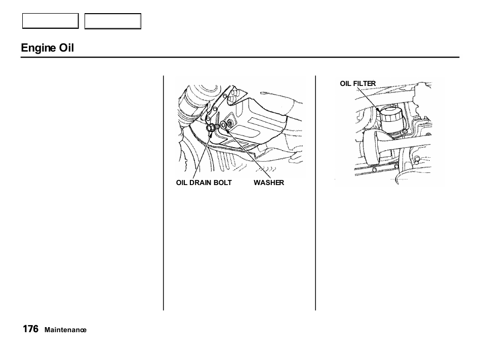 Engine oil | Acura 2001 Integra Hatchback - Owner's Manual User Manual | Page 179 / 285