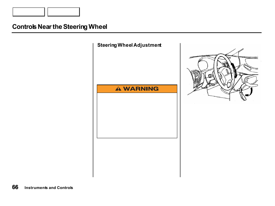 Controls near the steering wheel | Acura 2001 Integra Hatchback - Owner's Manual User Manual | Page 69 / 285