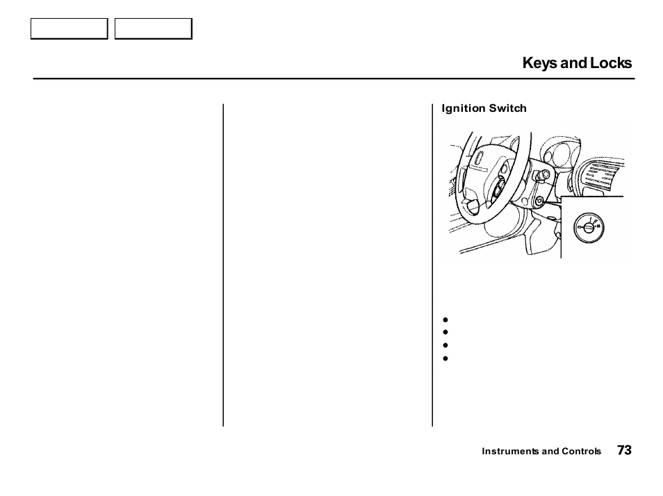 Keys and locks | Acura 2001 Integra Hatchback - Owner's Manual User Manual | Page 76 / 285