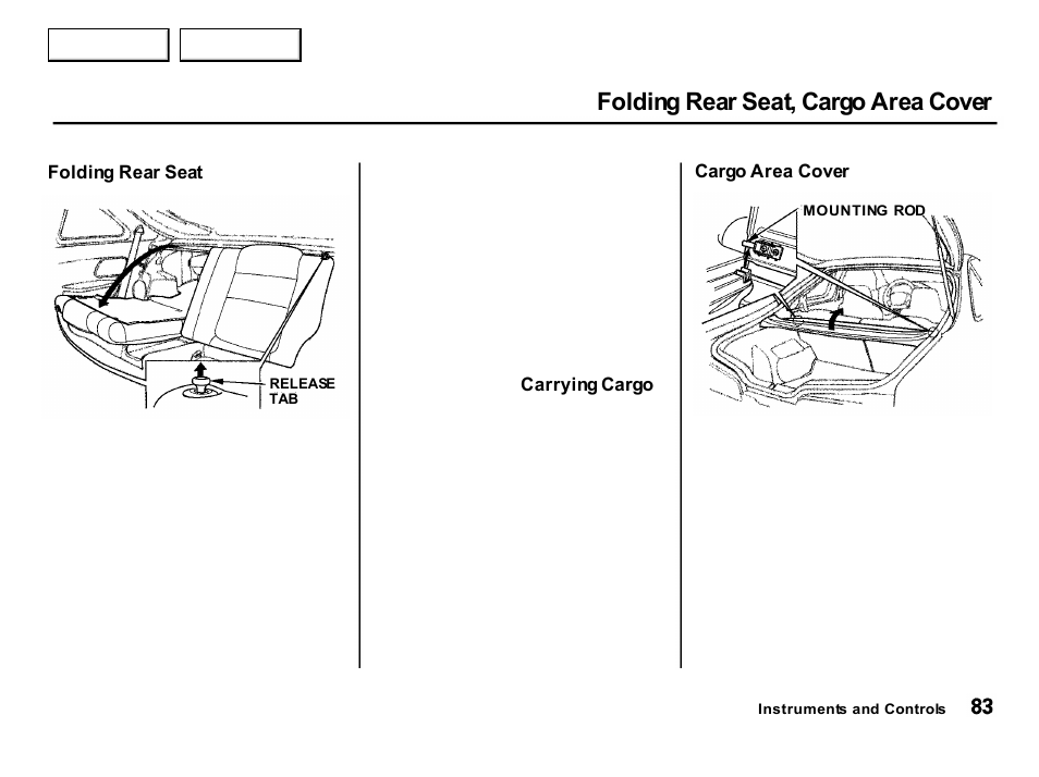 Folding rear seat, cargo area cover | Acura 2001 Integra Hatchback - Owner's Manual User Manual | Page 86 / 285