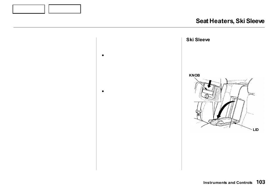 Seat heaters, ski sleeve | Acura 2000 RL - Owner's Manual User Manual | Page 106 / 330
