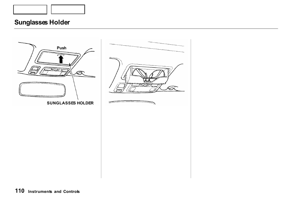 Sunglasses holder | Acura 2000 RL - Owner's Manual User Manual | Page 113 / 330