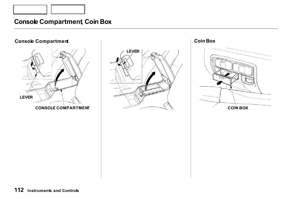 Console compartment, coin box | Acura 2000 RL - Owner's Manual User Manual | Page 115 / 330