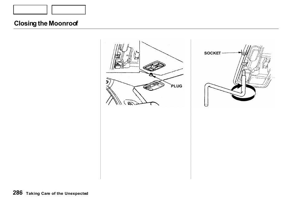 Closing the moonroof | Acura 2000 RL - Owner's Manual User Manual | Page 289 / 330