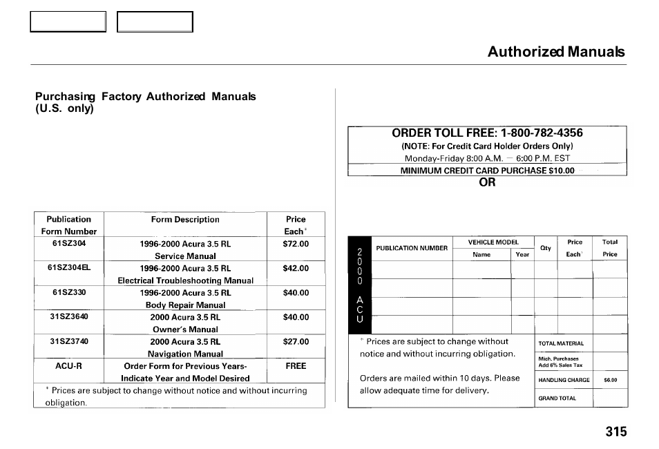 Authorized manuals | Acura 2000 RL - Owner's Manual User Manual | Page 318 / 330