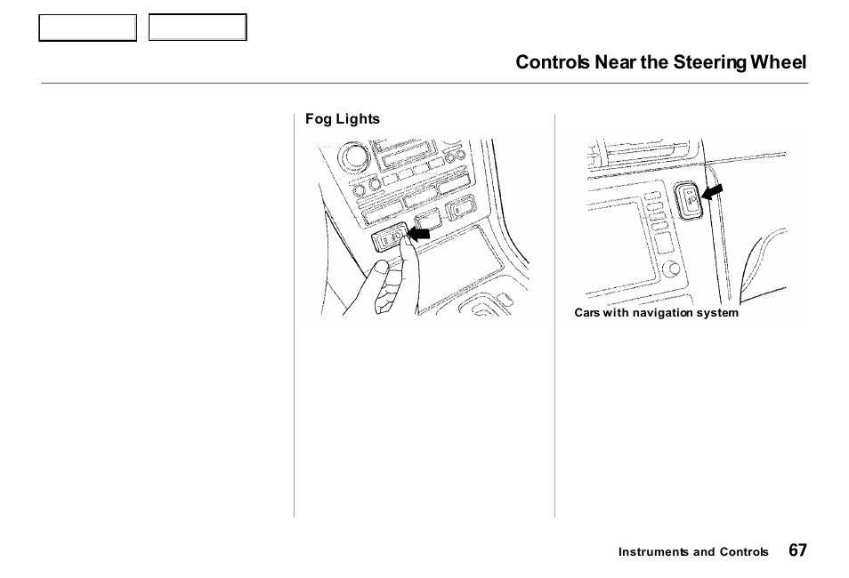 Controls near the steering wheel | Acura 2000 RL - Owner's Manual User Manual | Page 70 / 330