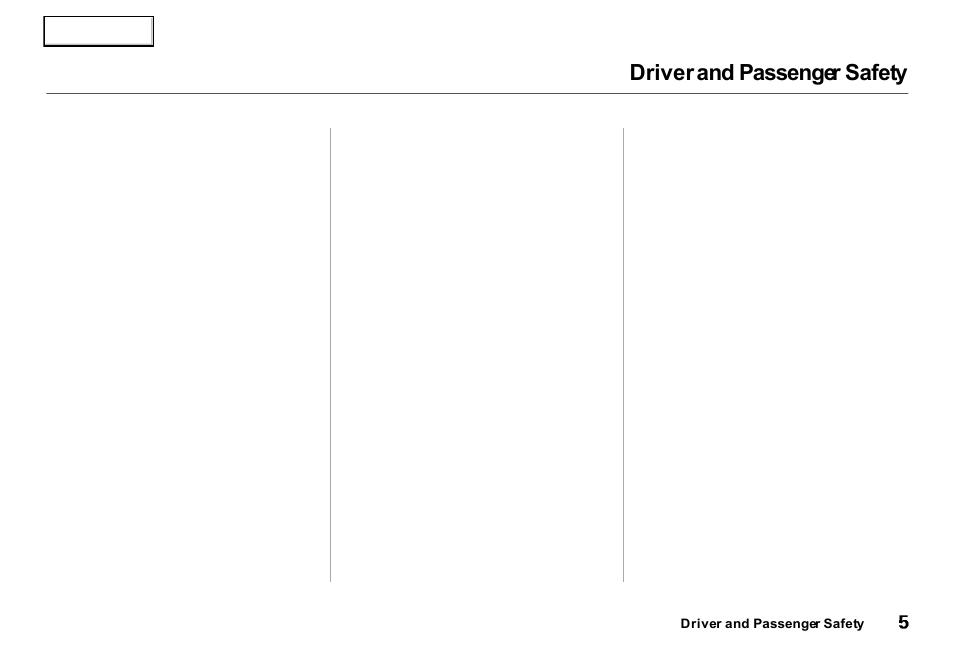 Driver and passenger safety | Acura 2000 RL - Owner's Manual User Manual | Page 8 / 330