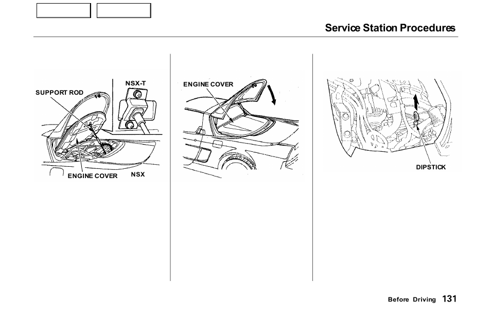 Service station procedures | Acura 2000 NSX - Owner's Manual User Manual | Page 134 / 304