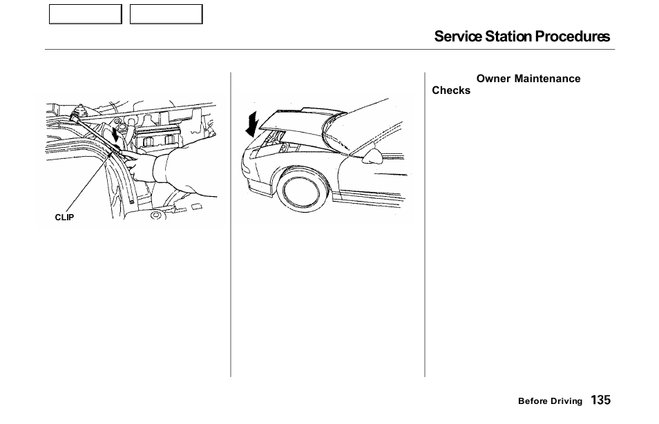 Service station procedures | Acura 2000 NSX - Owner's Manual User Manual | Page 138 / 304