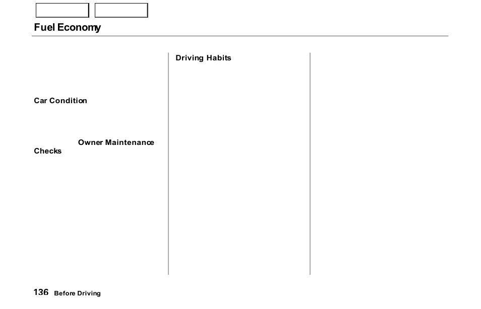 Fuel economy | Acura 2000 NSX - Owner's Manual User Manual | Page 139 / 304