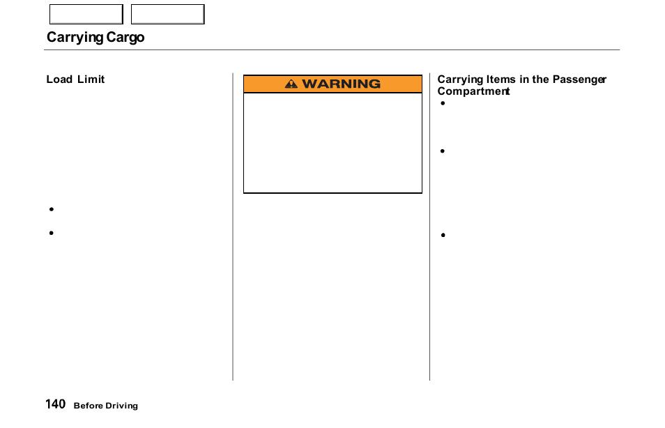 Carrying cargo | Acura 2000 NSX - Owner's Manual User Manual | Page 143 / 304