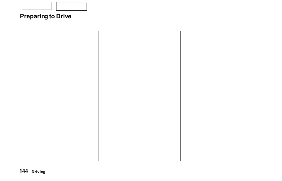 Preparing to drive | Acura 2000 NSX - Owner's Manual User Manual | Page 147 / 304