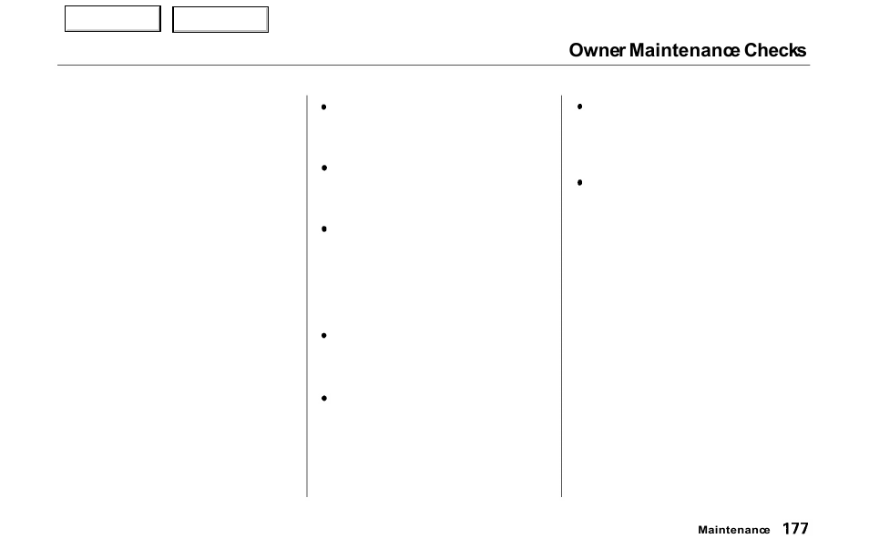 Owner maintenance checks | Acura 2000 NSX - Owner's Manual User Manual | Page 180 / 304