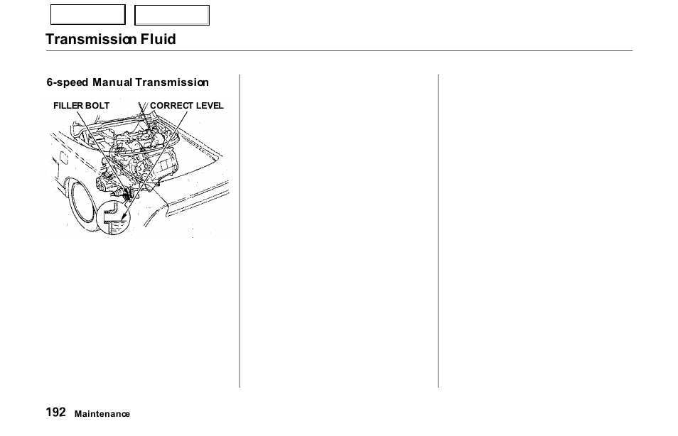 Transmission fluid | Acura 2000 NSX - Owner's Manual User Manual | Page 195 / 304