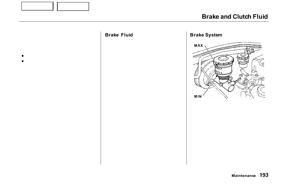 Brake and clutch fluid | Acura 2000 NSX - Owner's Manual User Manual | Page 196 / 304