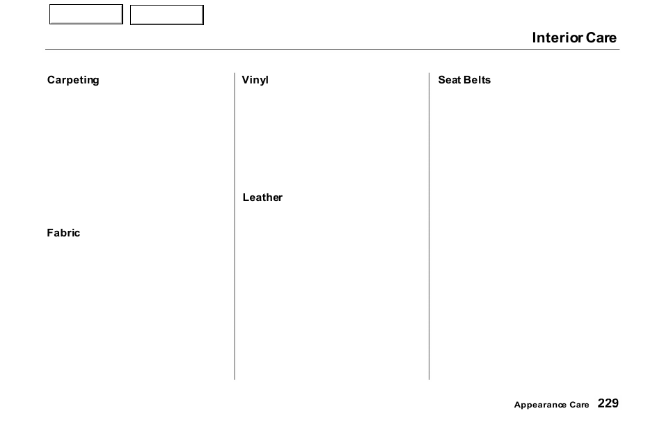 Belts, Interior care | Acura 2000 NSX - Owner's Manual User Manual | Page 232 / 304