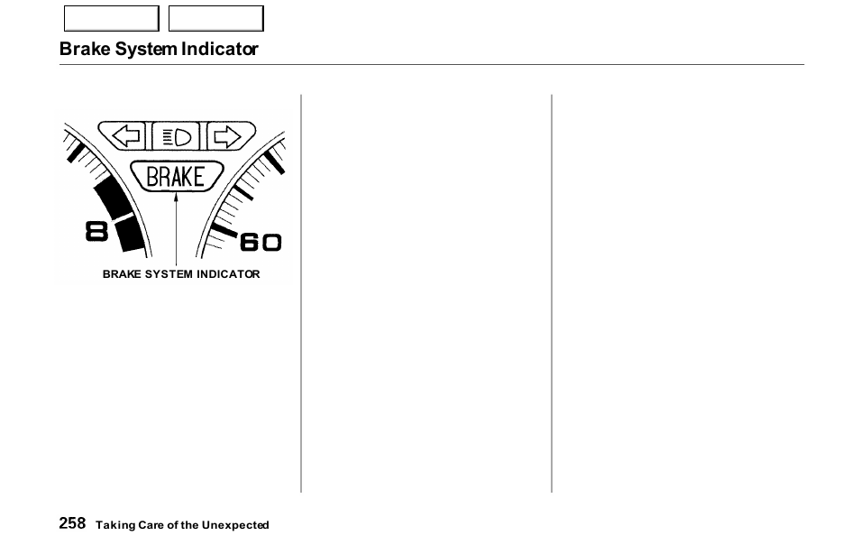 Brake system indicator | Acura 2000 NSX - Owner's Manual User Manual | Page 261 / 304